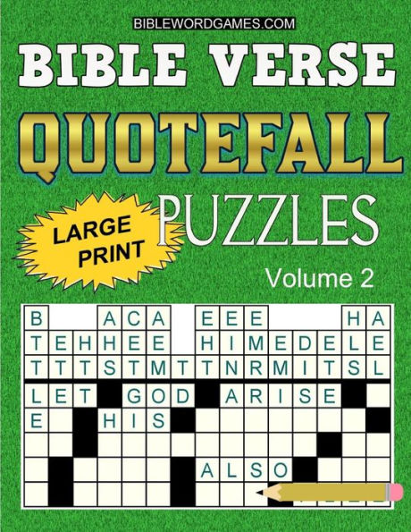 Bible Verse Quotefall Puzzles Vol.2: 60 New Large Print Bible Verse Drop Quote Or Fallen Phrase Puzzles