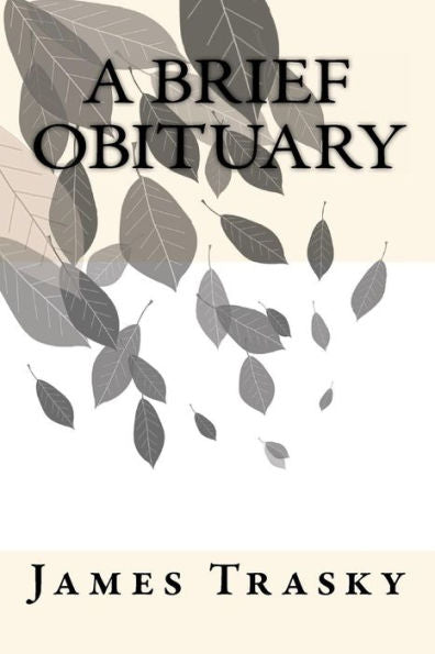 A Brief Obituary