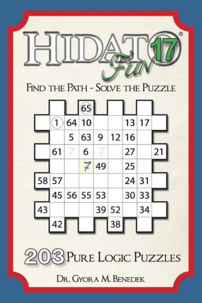 Hidato Fun 17: 203 New Logic Puzzles