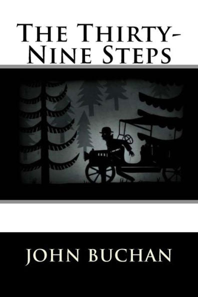 The Thirty-Nine Steps - 9781535468718