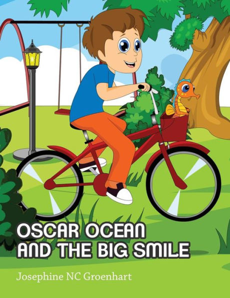 Oscar Ocean And The Big Smile (Oscar Ocean And The Big Idea)