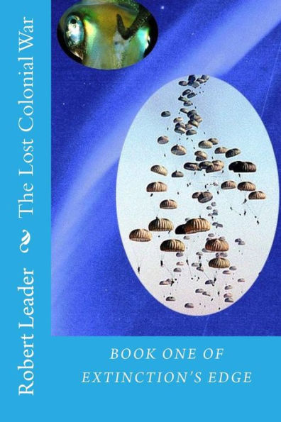 The Lost Colonial War (Extinction's Edge)