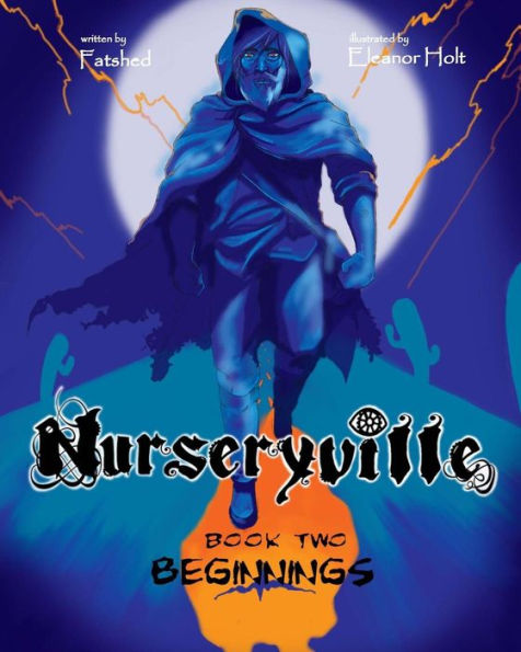 Nurseryville Book Two: Beginnings: Beginnings