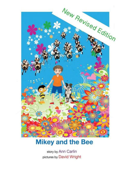 Mikey And The Bee (Revised Edition)