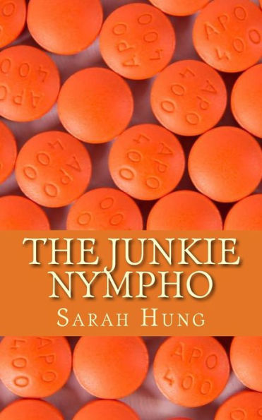 The Junkie Nympho