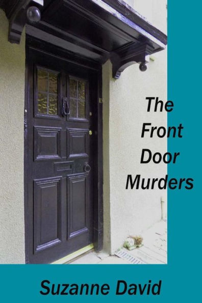 The Front Door Murders: A Mollie Parkinson Mystery