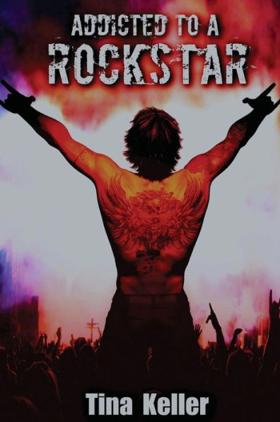 Addicted To A Rockstar 4 (German Edition)