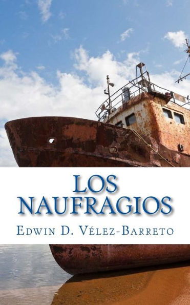 Los Naufragios: Poesia (Spanish Edition)