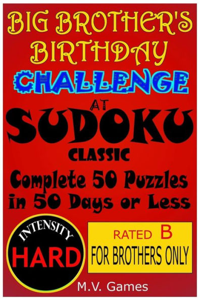 Big Brother's Birthday Challenge At Sudoku Classic - Hard: Complete 50 Sudoku Puzzles In 50 Days
