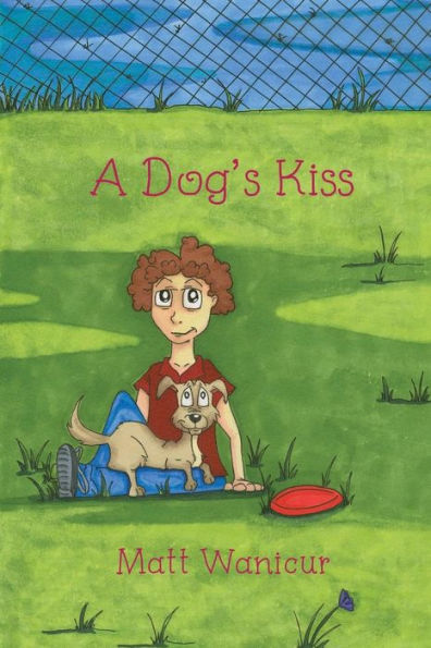 A Dog's Kiss