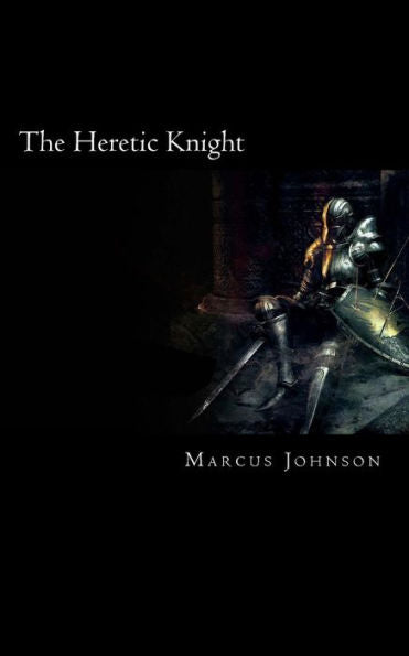 The Heretic Knight (The Heretic Knight Series)