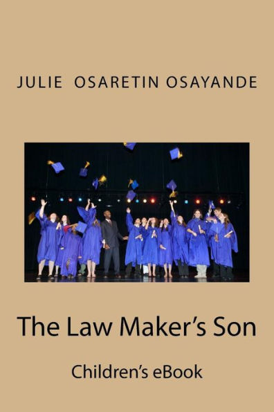 The Law Maker's Son: Children's Ebook (When I Grow Up)