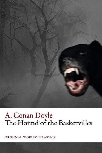 The Hound Of The Baskervilles (Original World's Classics)