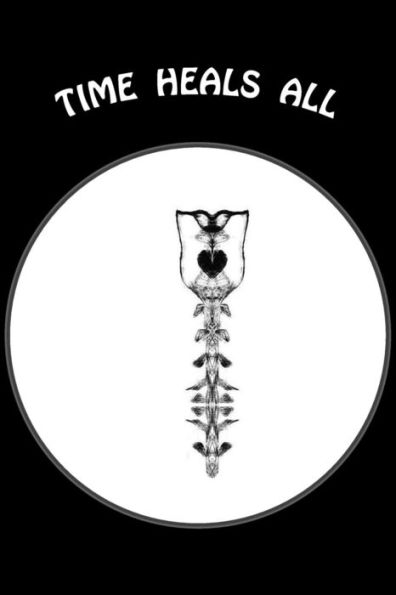 Time Heals All: Book Of Poems (Poet's B&W Cover Variant)