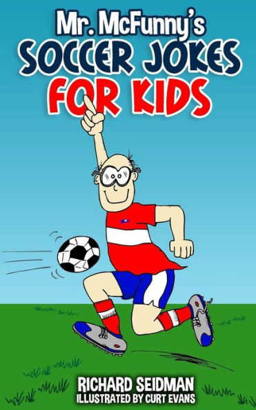 Mr. Mcfunny's Soccer Jokes For Kids