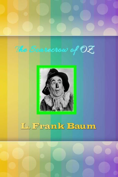 The Scarecrow Of Oz (Children's Classics)
