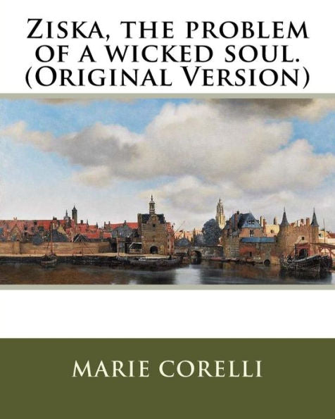 Ziska, The Problem Of A Wicked Soul.(Original Version)
