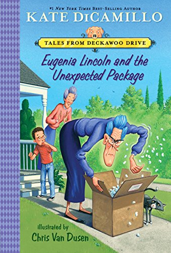 Eugenia Lincoln And The Unexpected Package: Tales From Deckawoo Drive, Volume Four