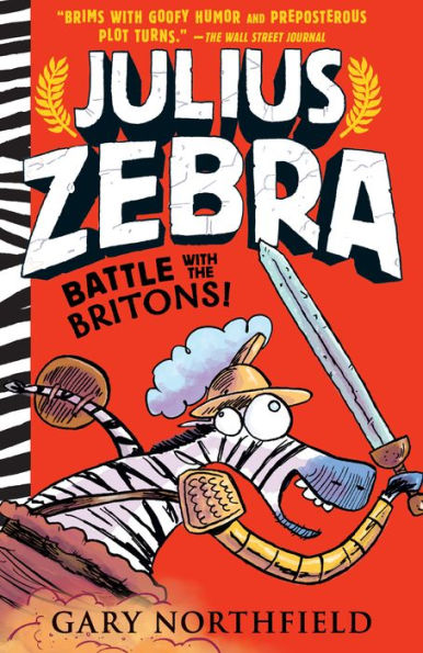 Julius Zebra: Battle With The Britons! - 9781536206364