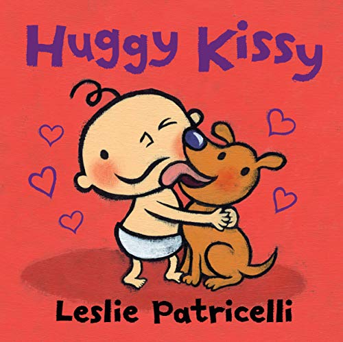 Huggy Kissy (Leslie Patricelli board books)
