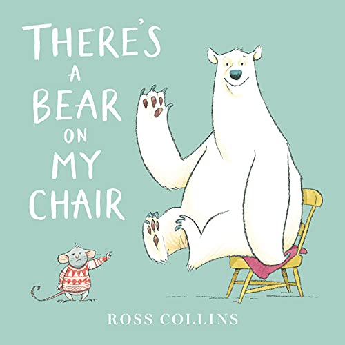 There's A Bear On My Chair - 9781536224061