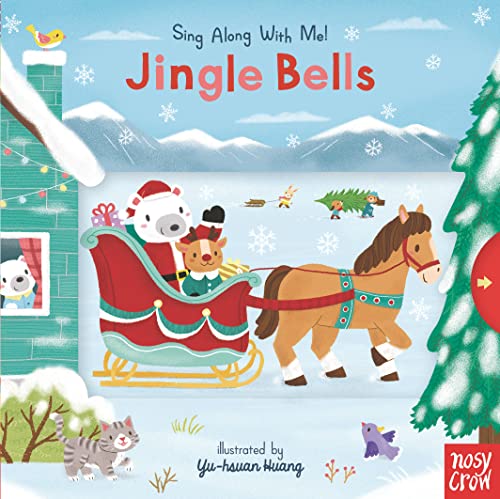 Jingle Bells: Sing Along With Me!