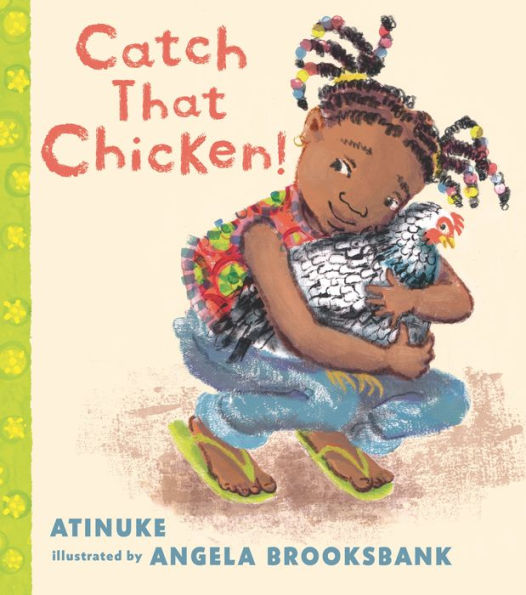 Catch That Chicken! - 9781536228045