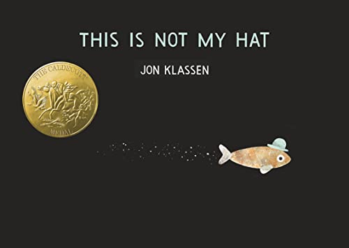 This Is Not My Hat (Caldecott Medal - Winner Title(s))