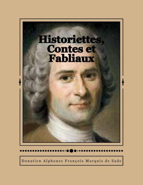 Historiettes, Contes Et Fabliaux (French Edition) - 9781536802948