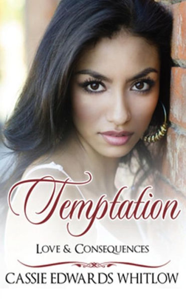 Temptation (Love & Consequences) (Volume 1)