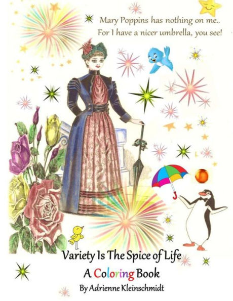 Variety Is The Spice Of Life A Coloring Book