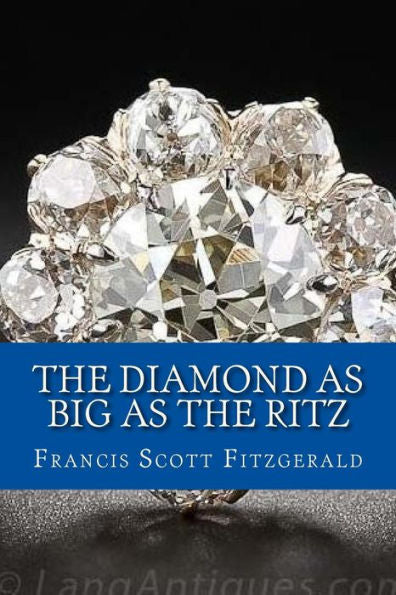 The Diamond As Big As The Ritz - 9781536824957