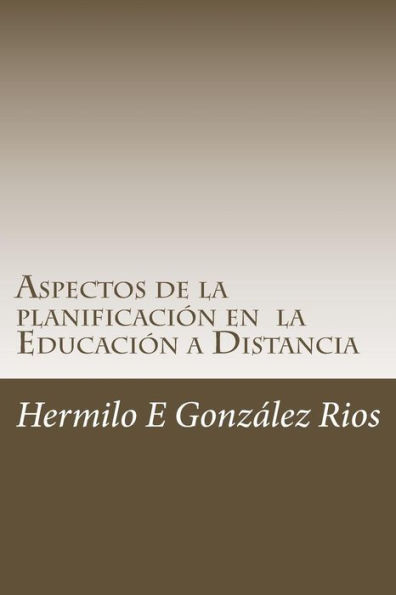 Aspectos De La Planificaci?n En La Educaci?n A Distancia (Spanish Edition)