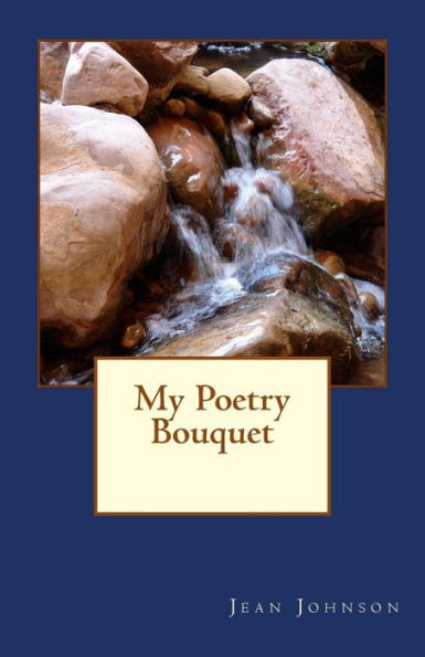 My Poetry Bouquet