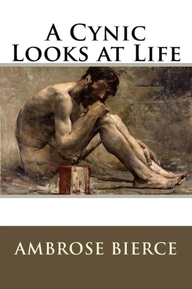 A Cynic Looks At Life - 9781536843378