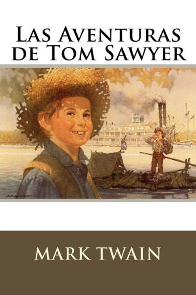 Las Aventuras De Tom Sawyer (Spanish Edition) - 9781536847710