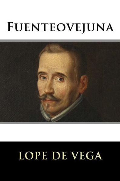 Fuenteovejuna (Spanish Edition) - 9781536850093
