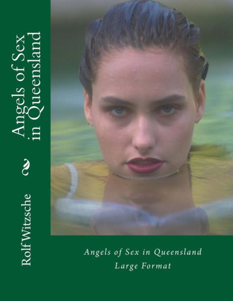 Angels Of Sex In Queensland (Large): Large Format (The Lodging For The Rose)