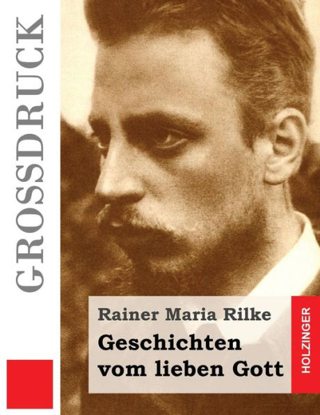 Geschichten Vom Lieben Gott (Großdruck) (German Edition)