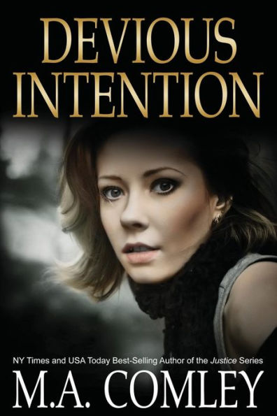 Devious Intention: (A Gripping Psychological Thriller) (Intention Series)