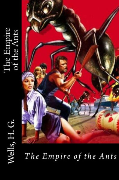 The Empire Of The Ants