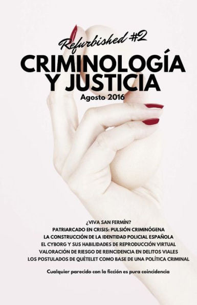 Criminolog?a Y Justicia: Refurbished #2 (Spanish Edition)