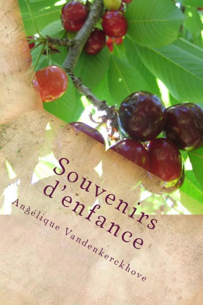 Souvenirs D'Enfance (French Edition)