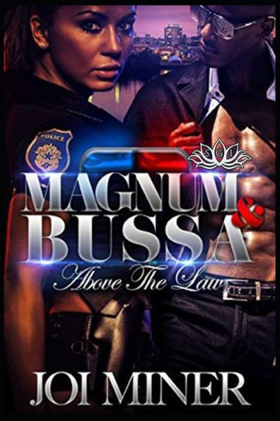 Magnum And Bussa: Above The Law