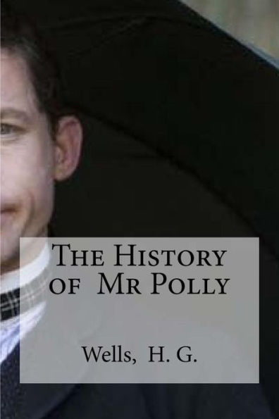 The History Of Mr Polly