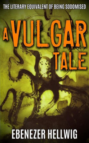 A Vulgar Tale