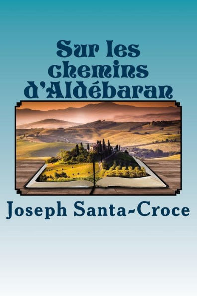 Sur Les Chemins D'Aldebaran (French Edition)