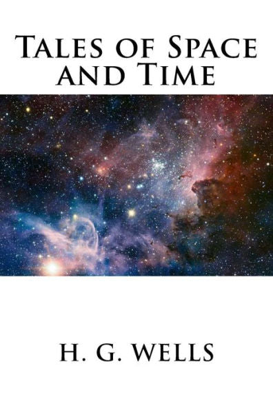 Tales Of Space And Time - 9781536916423