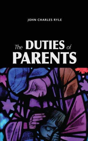 The Duties Of Parents - 9781536925654