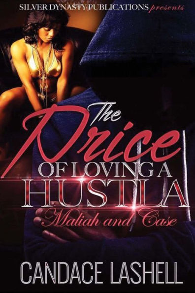 The Price Of Loving A Hustla